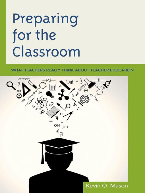 Title details for Preparing for the Classroom by Kevin O. Mason - Available